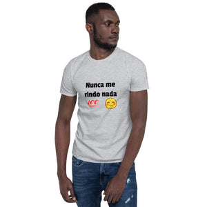 Nunca me rindo nada camiseta