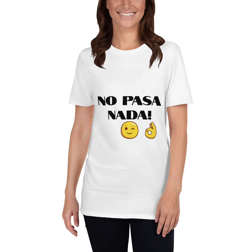 NO PASA NADA CAMISETA