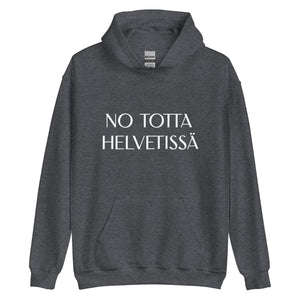 Totta helvetissä huppari